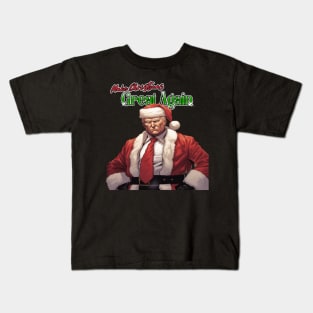 Let's Make Christmas Great Again Kids T-Shirt